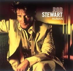 Rod Stewart : Human